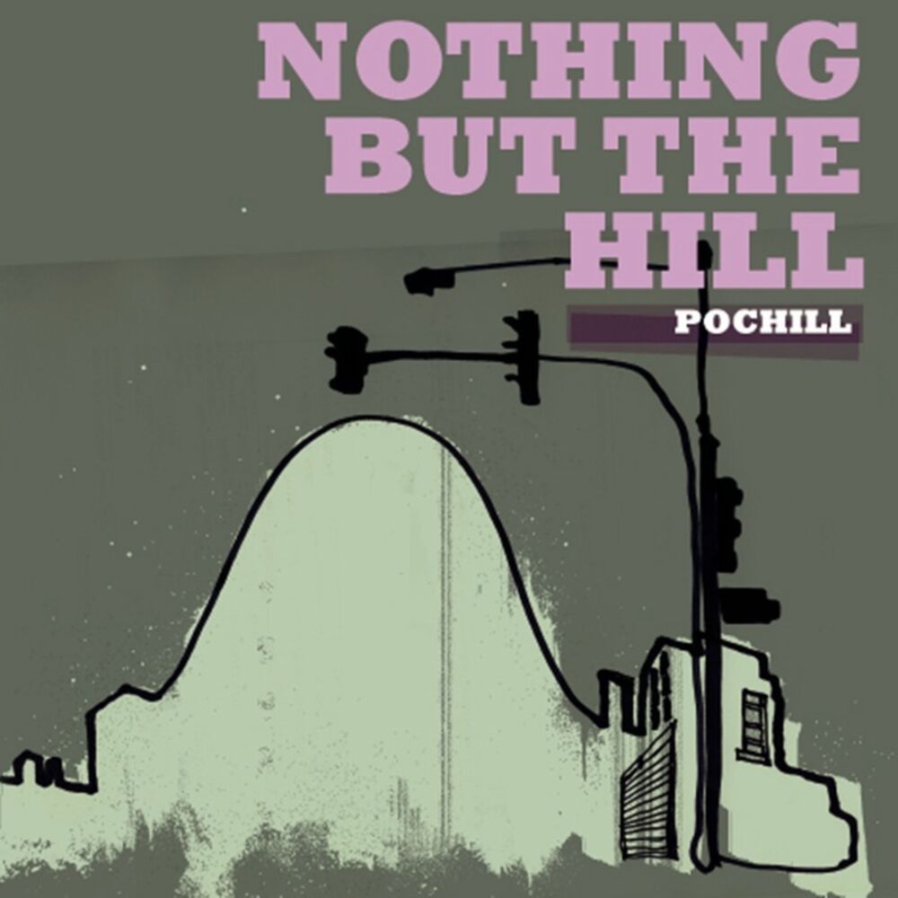 Picture of Nothing But the Hill