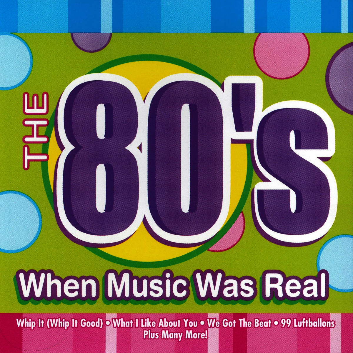 Album picture of The 80's When Music Was Real