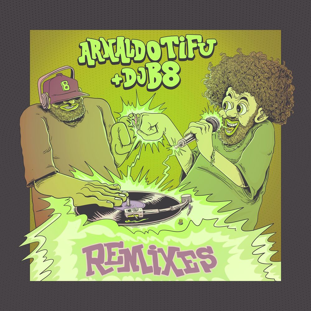 Picture of Arnaldo Tifu e Dj B8 - Remixes