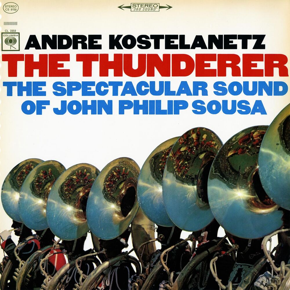 Picture of The Thunderer: The Spectacular Sound of John Philip Sousa