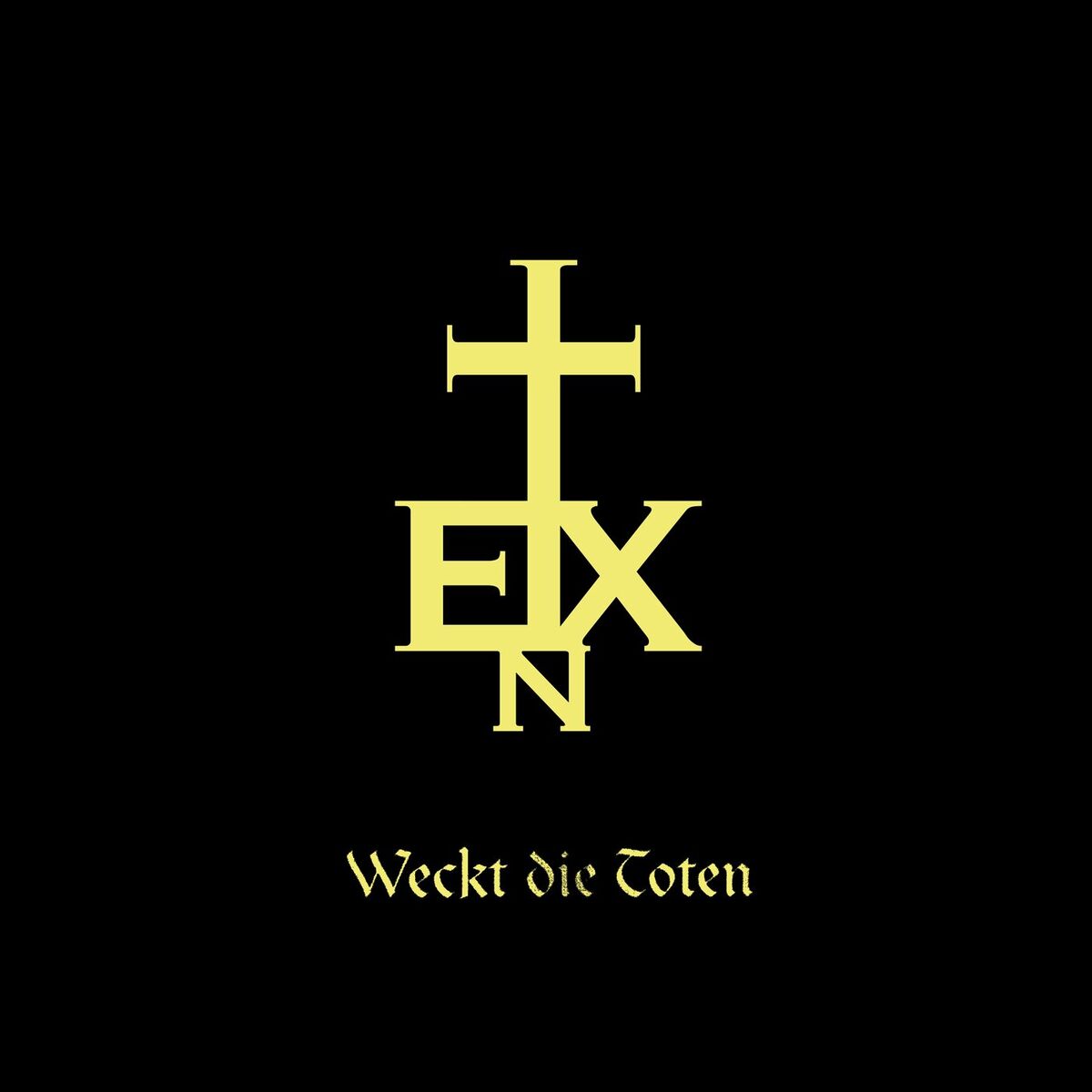 Album cover of Weckt die Toten