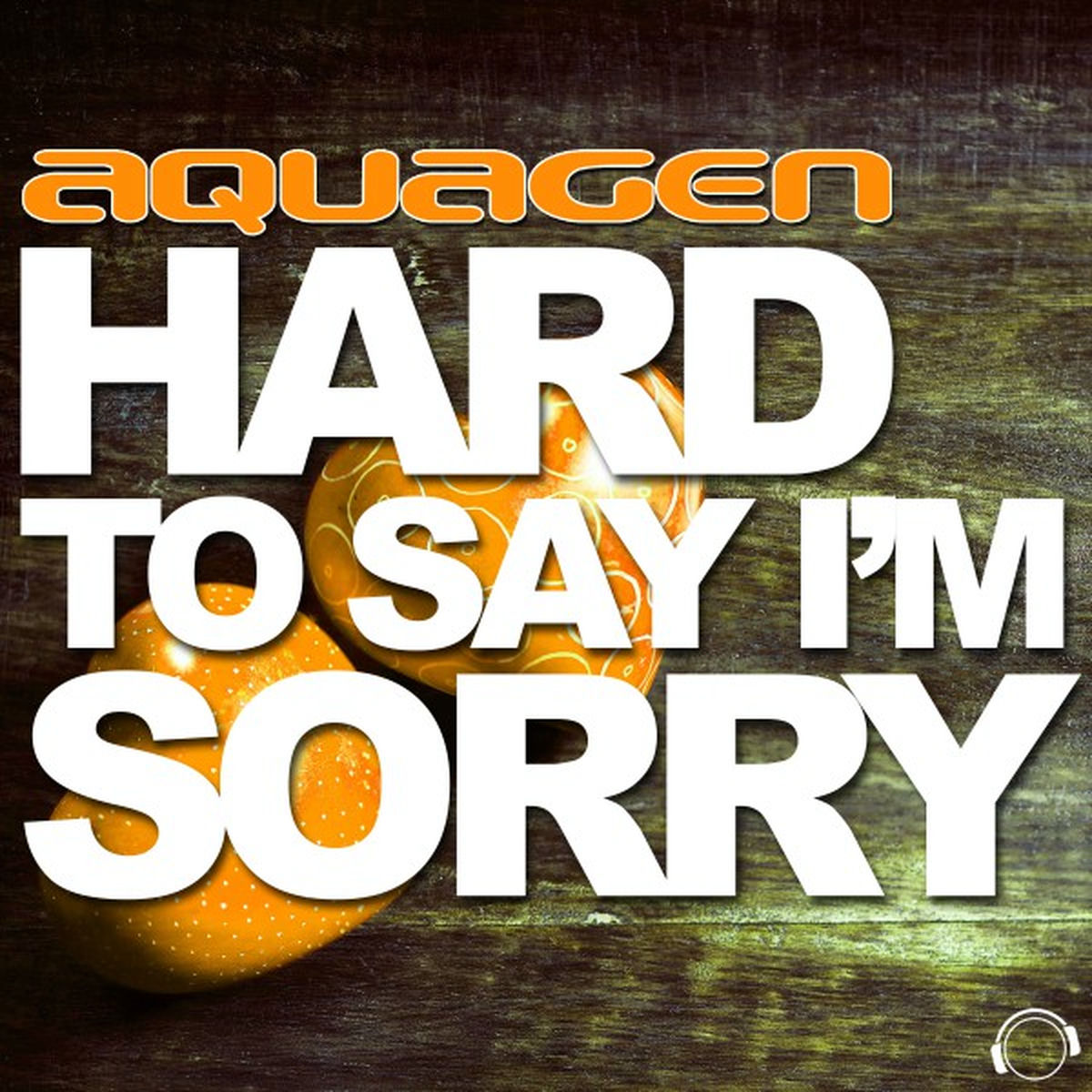 Album cover of Hard to Say I'm Sorry