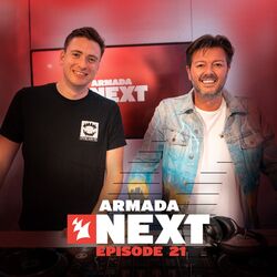Cover of Armada Next - Episode 21