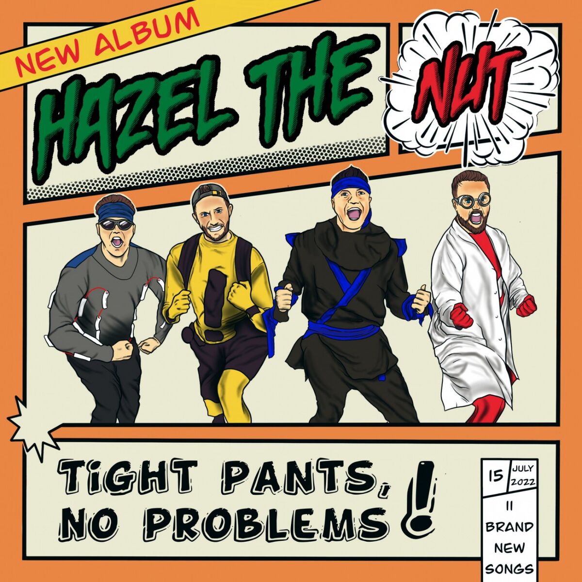 Album cover of Tight Pants, No Problems!