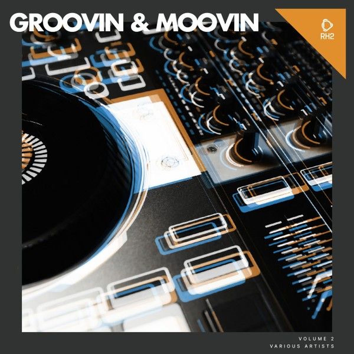 Album cover of Groovin & Moovin, Vol. 2