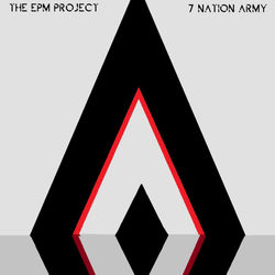 Descargar 7 Nation Army - the EPM project MP3