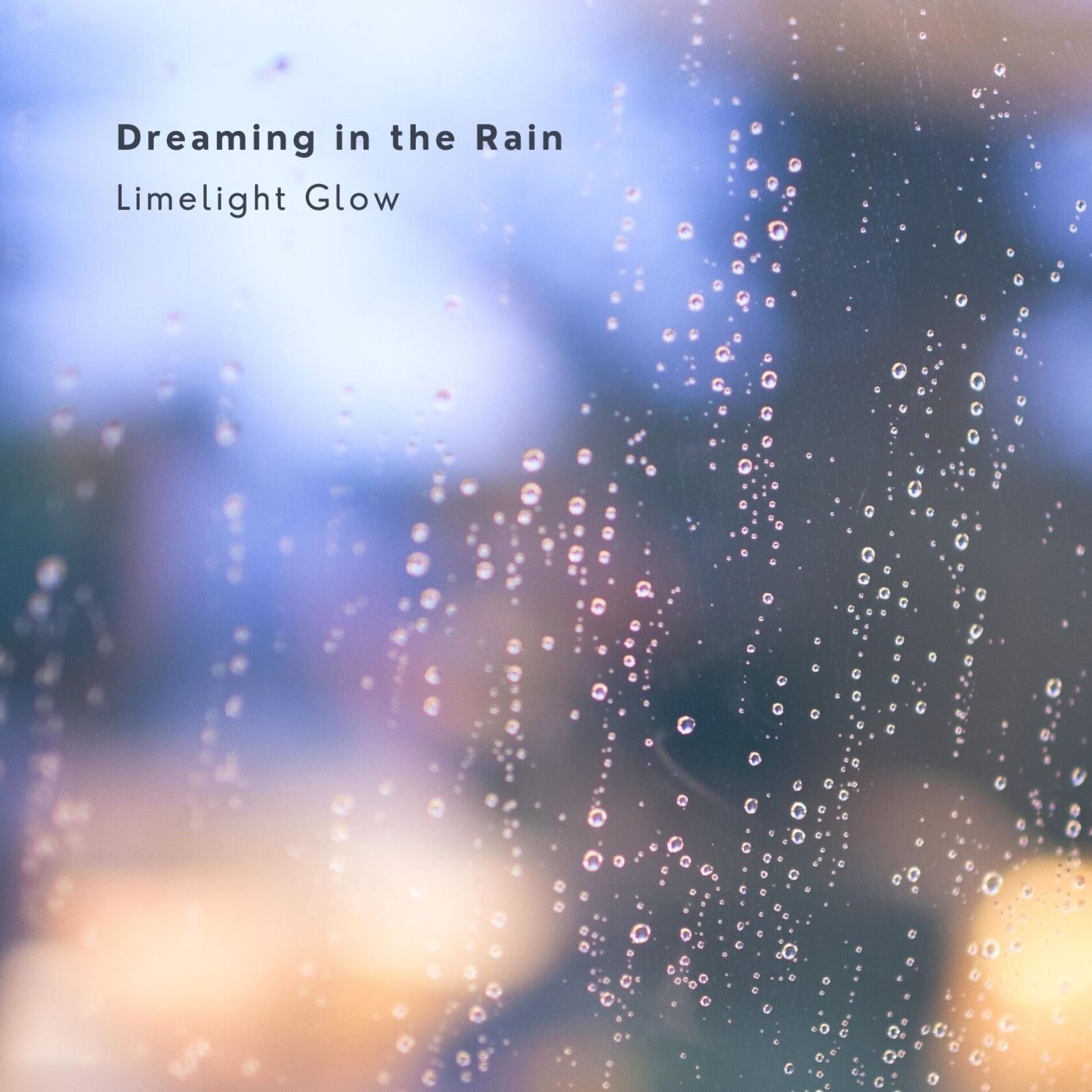 Album cover of Dreaming in the Rain