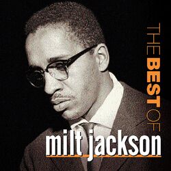 Cover of The Best Of Milt Jackson