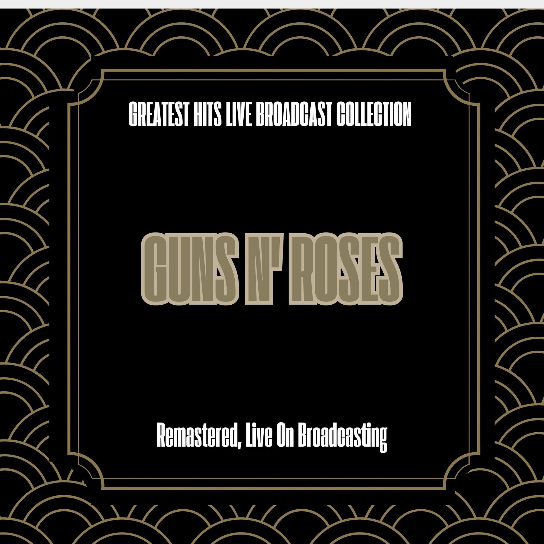 Album cover of Greatest Hits Live Broadcast Collection (Remastered, Live On Broadcasting)