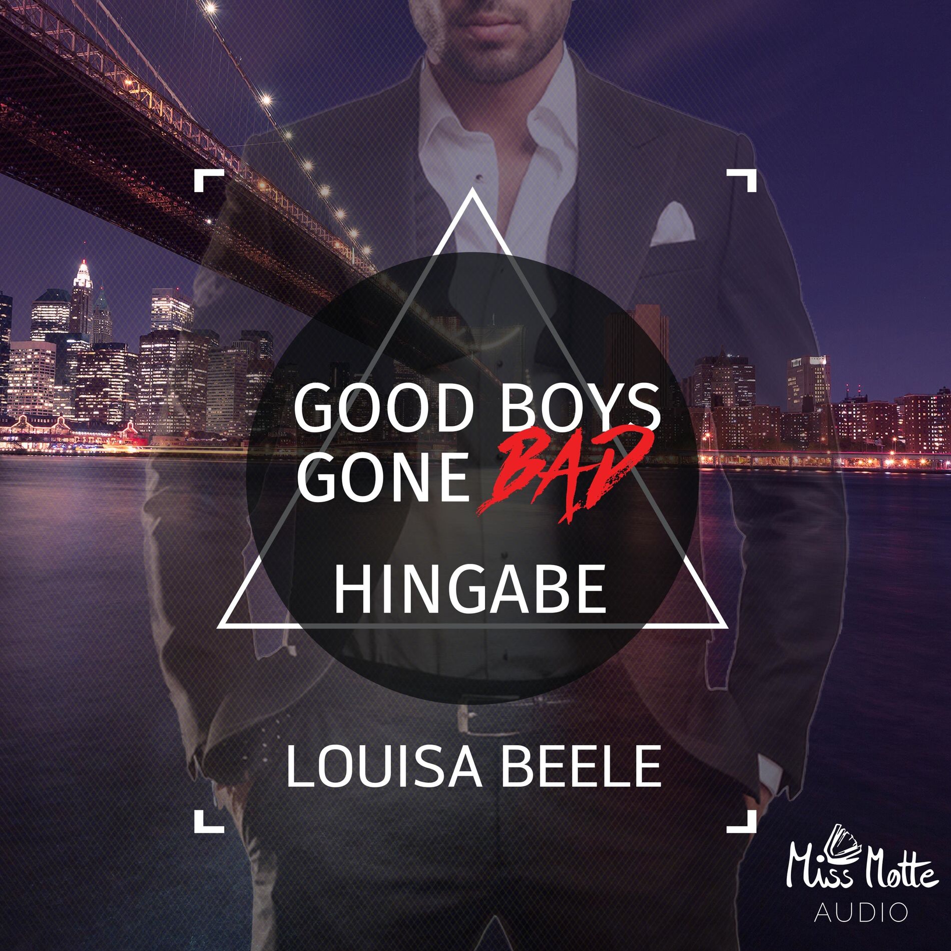 Album cover of Good Boys Gone Bad (Hingabe)