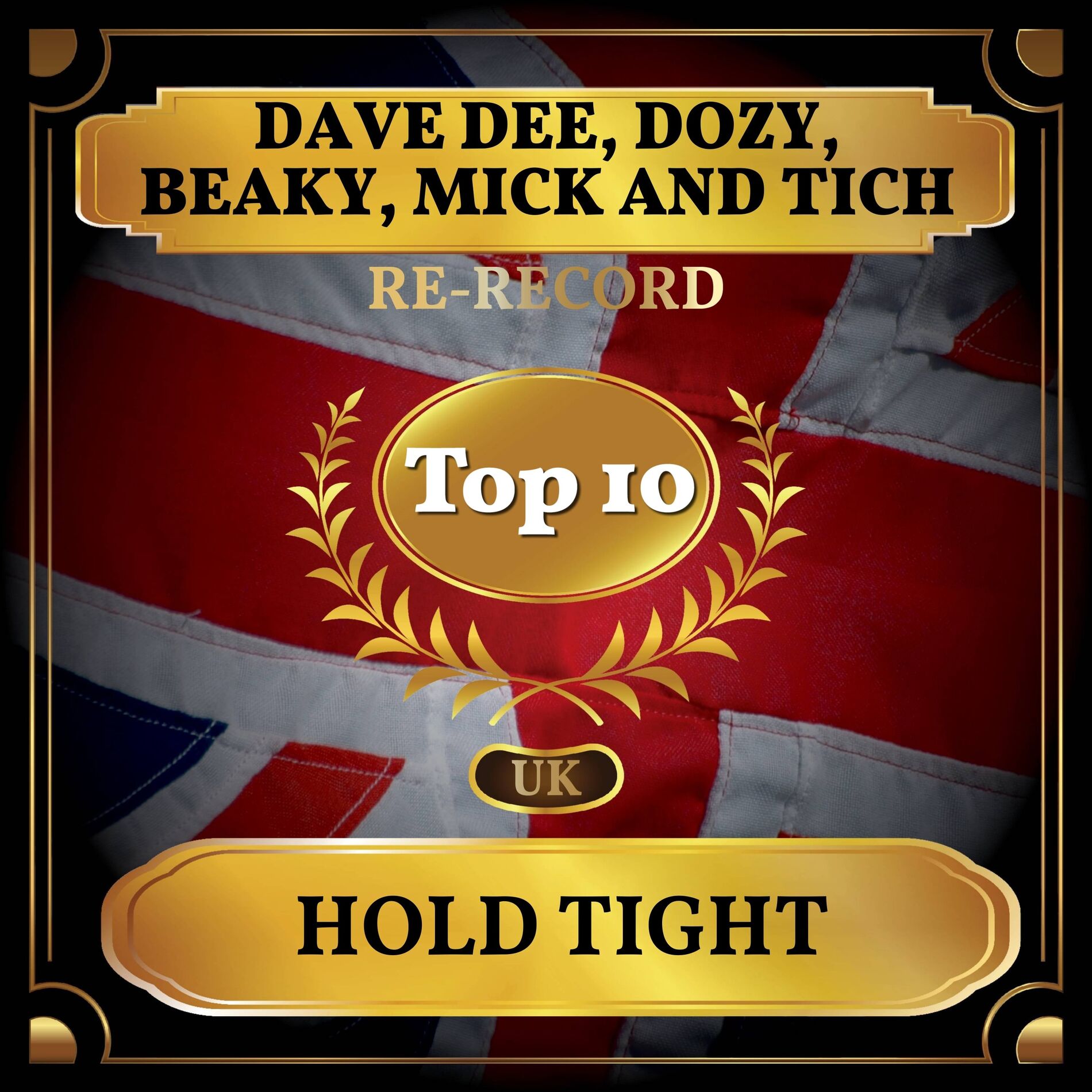 Album cover of Hold Tight (UK Chart Top 40 - No. 4)