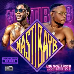 Cover of The Nasti Bayb XXXperience (ChopNotSlop)