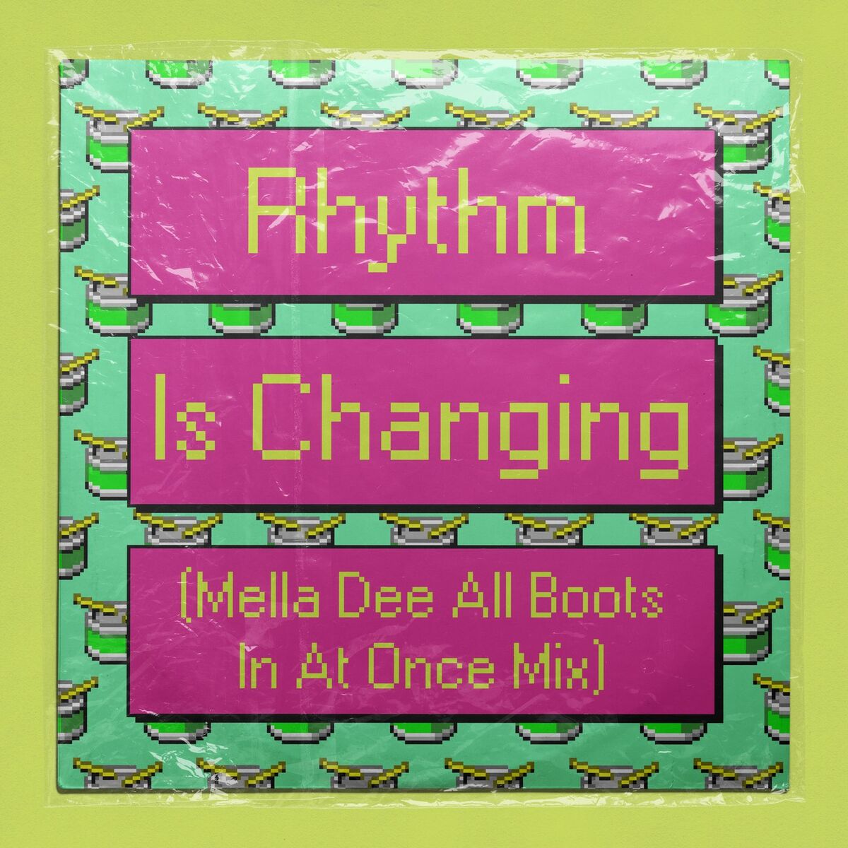 Album cover of Rhythm Is Changing (Mella Dee All Boots In At Once Mix)