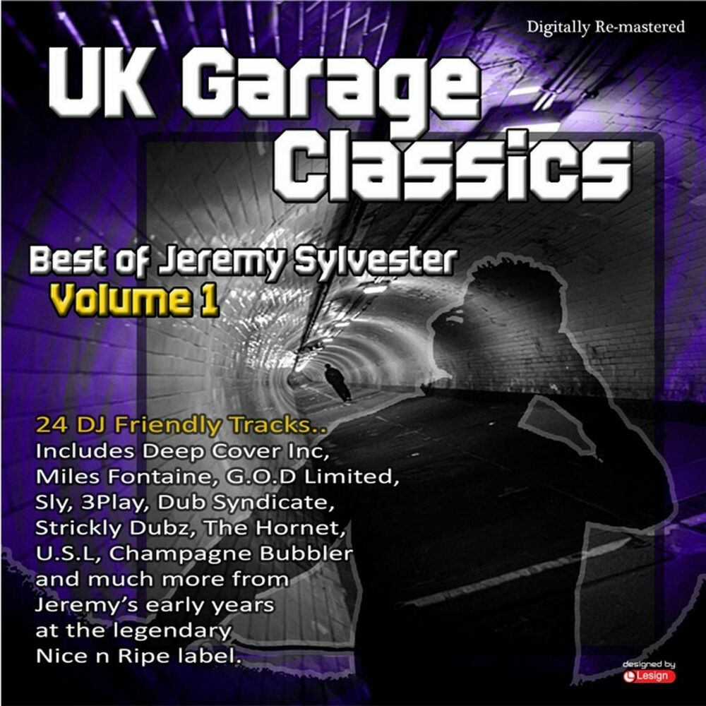 Picture of UK Garage Classics: Best of Jeremy Sylvester, Vol. 1