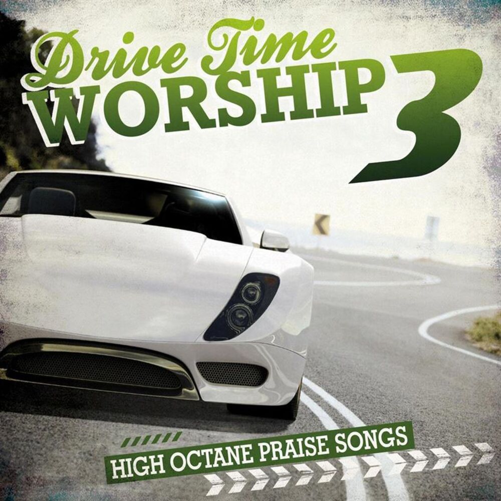 Picture of Drive Time Worship, Vol. 3