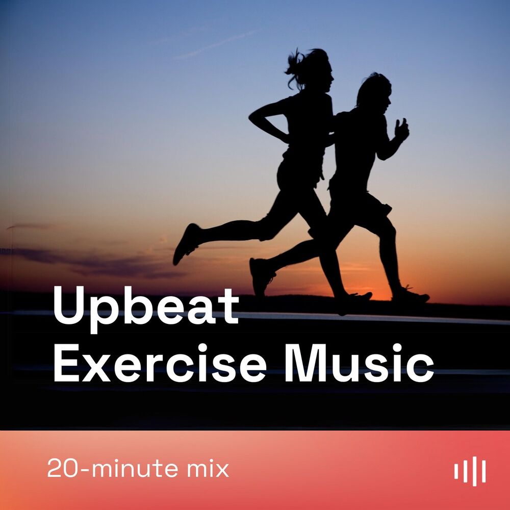 Picture of Upbeat Exercise Music: 20-Minute Mix