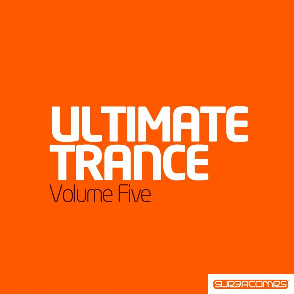 Album cover of Ultimate Trance Volume Five