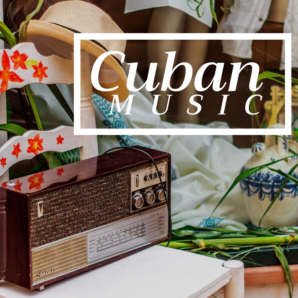 Picture of Cuban Music of 2018 - a Selection of the Latest Salsa Music, Boosa Nova Songs, Smooth Jazz & Romantic Piano Music