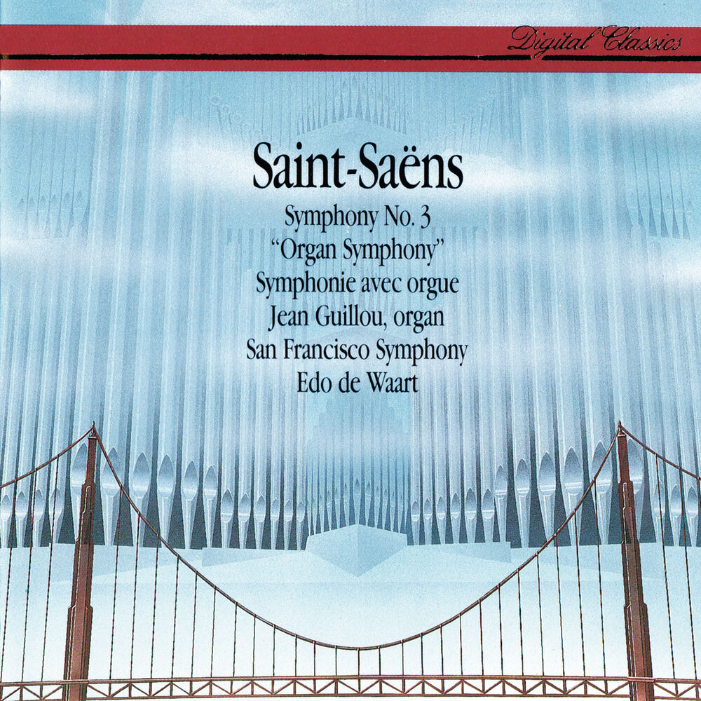 Picture of Saint-Saëns: Symphony No.3 / Widor: Symphony No.6 - Allegro