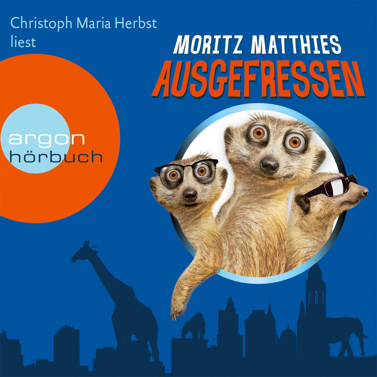 Album cover of Kapitel 1 - Ausgefressen - Erdmännchen-Krimi, Band 1