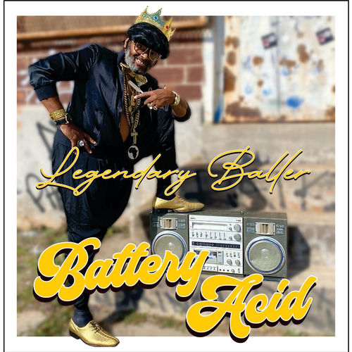 Legendary Baller Rapper Legendary Baller - Battery Acid | Deezer