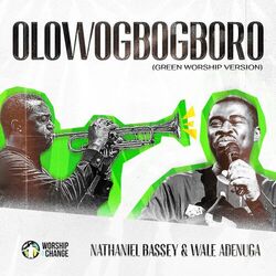 Cover of Olowogbogboro (Green Worship Version)