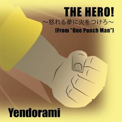 Cover of THE HERO! ～怒れる拳に火をつけろ～ (From "One Punch Man")