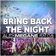 Bring Back the Night (Newdance Edit)
