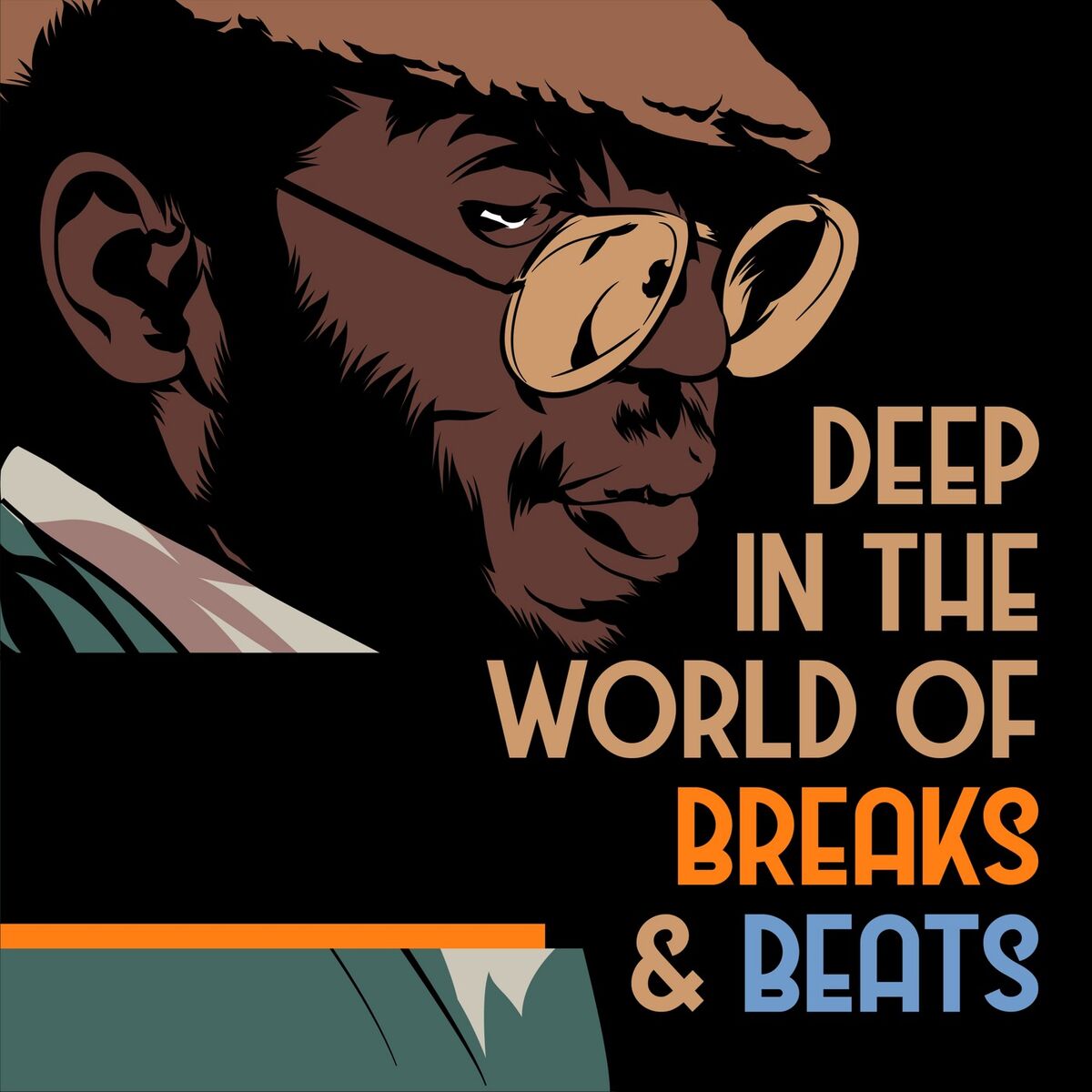 Album cover of Deep in the World of Breaks & Beats