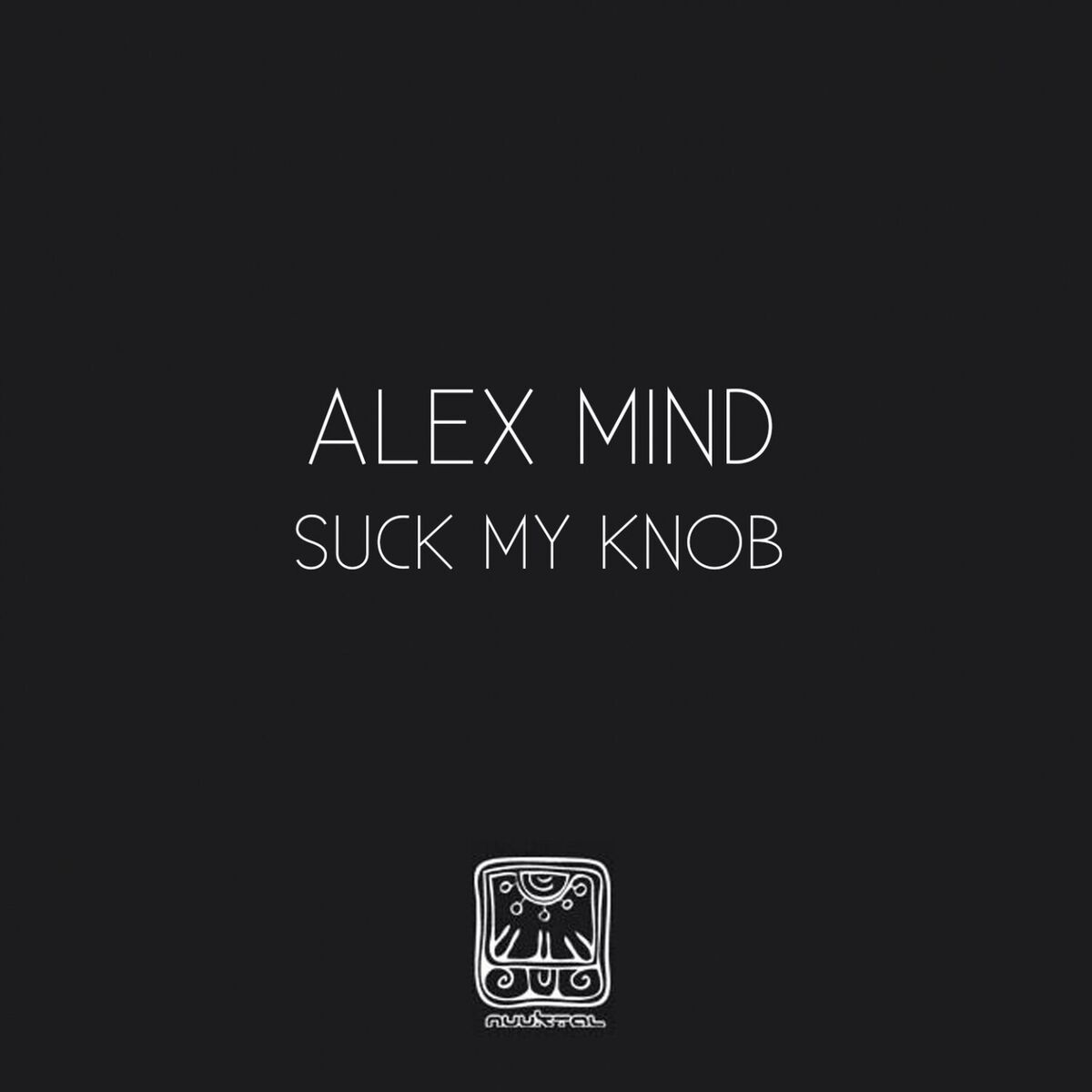 Album cover of Suck My Knob
