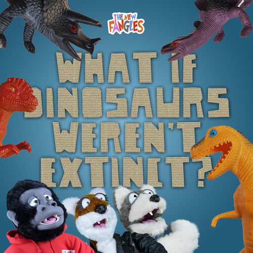 The New Fangles - What If Dinosaurs Weren't Extinct? | Deezer