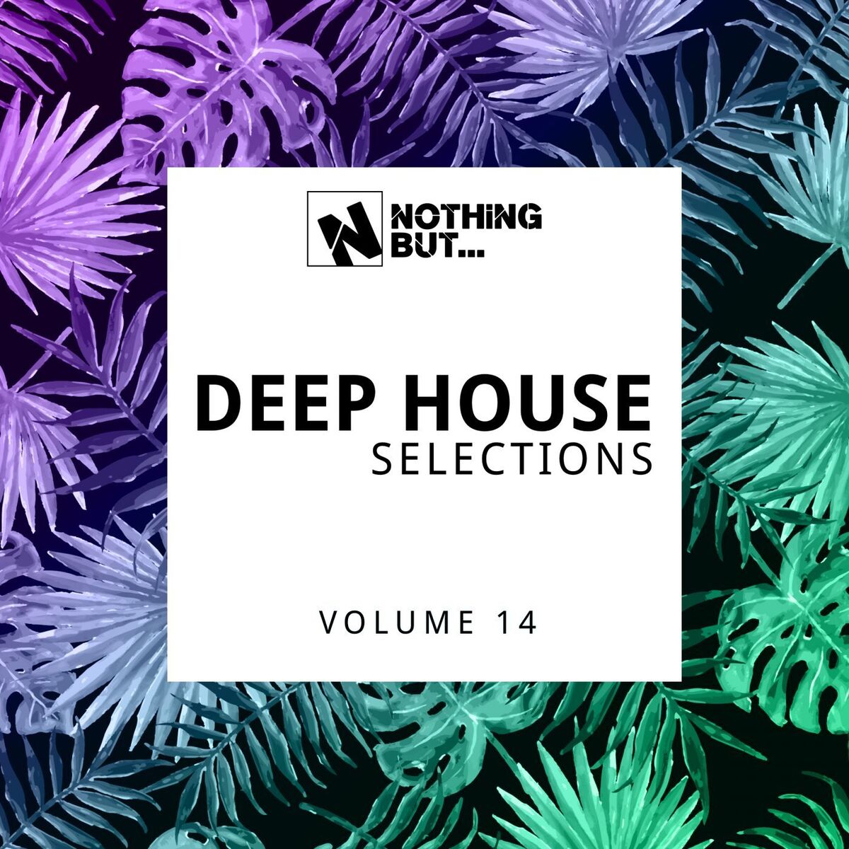 Album cover of Nothing But... Deep House Selections, Vol. 14