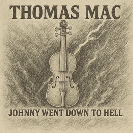 Johnny Went Down To Hell (feat. Diana Daw & Philip Bowen)