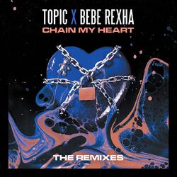 Cover of Chain My Heart (Remixes)