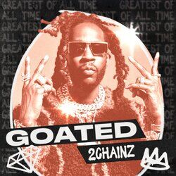 Cover of GOATED: 2 Chainz