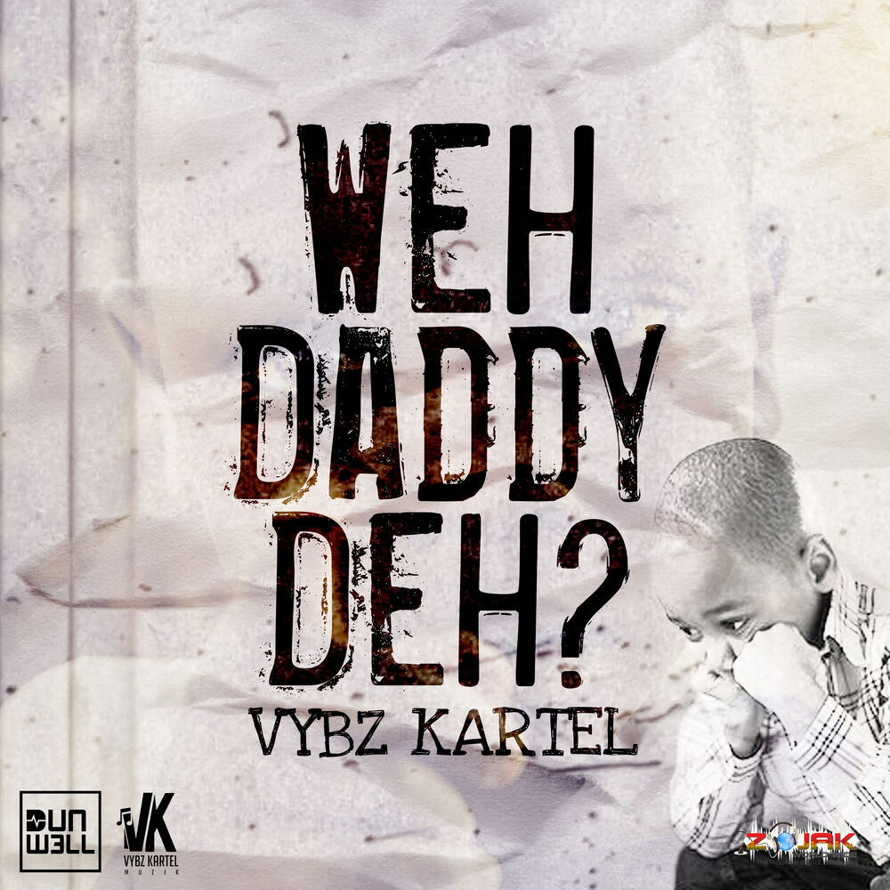 Picture of Weh Daddy Deh - Single