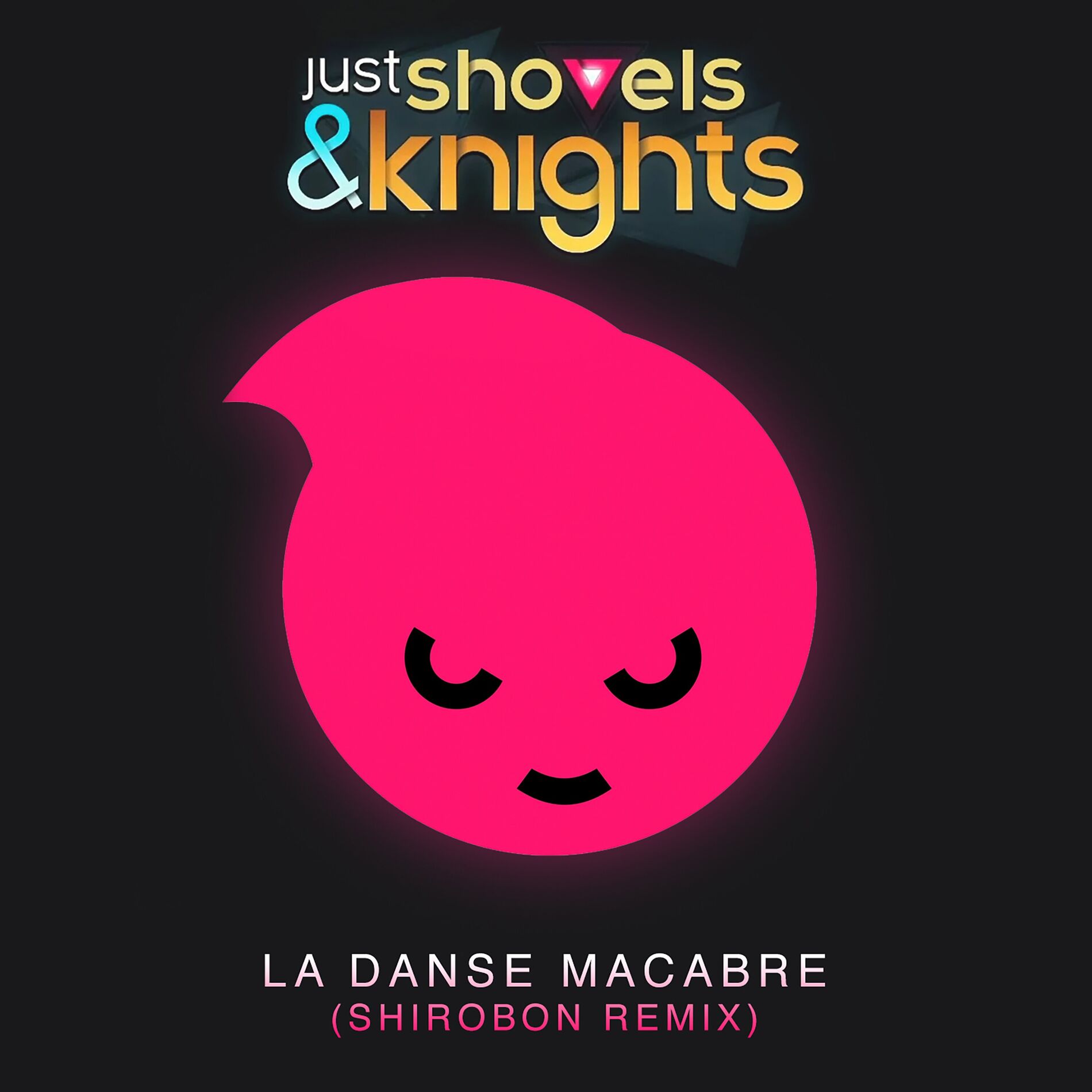 Album cover of Just Shovels & Knights - La Danse Macabre