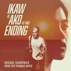 Cover of Ikaw At Ako At Ang Ending (Original Motion Picture Soundtrack)