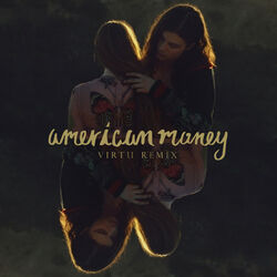 Cover of American Money (Virtu Remix)