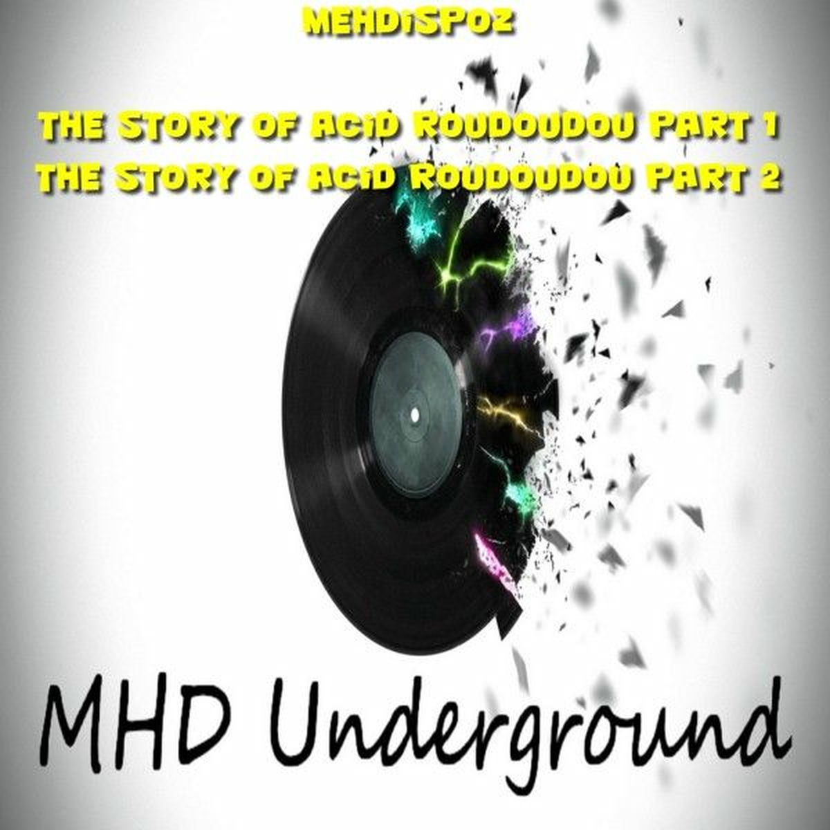 Album cover of The Story of Acid Roudoudou