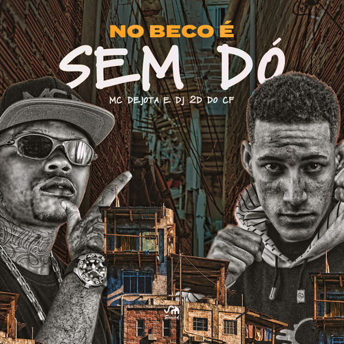 No Beco É Sem Dó