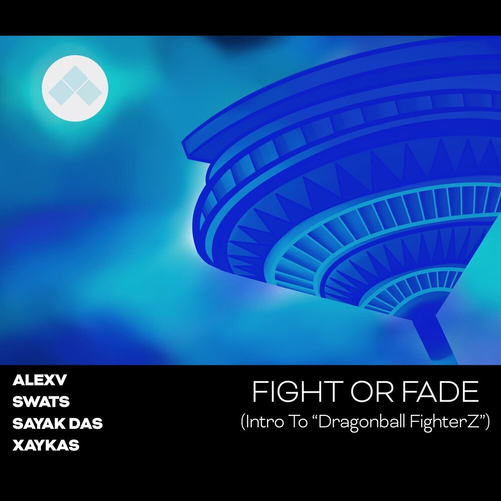 Picture of Fight Or Fade (Intro to "Dragonball FighterZ")