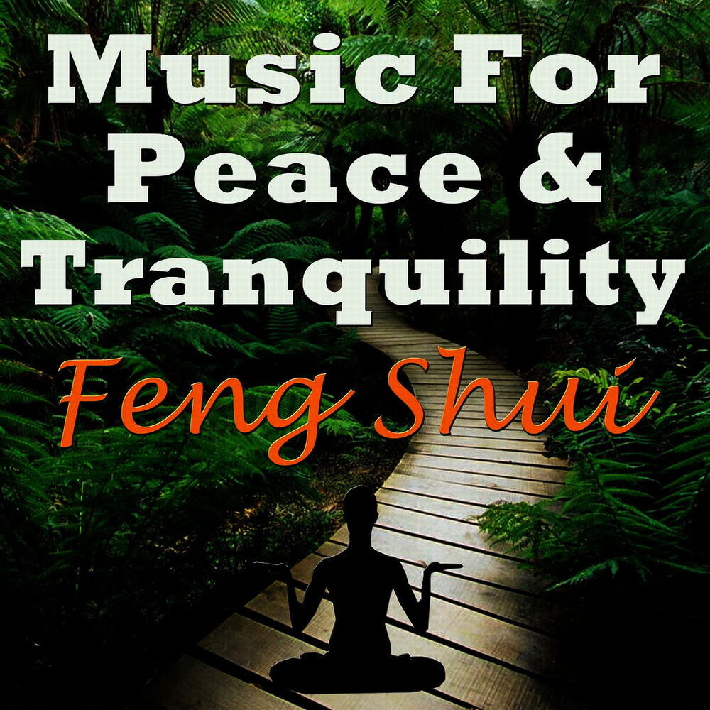 Picture of Music for Peace & Tranquility - Feng Shui