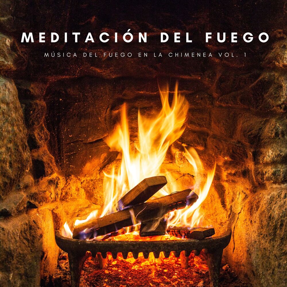 Picture of Meditación Del Fuego: Música Del Fuego En La Chimenea Vol. 1