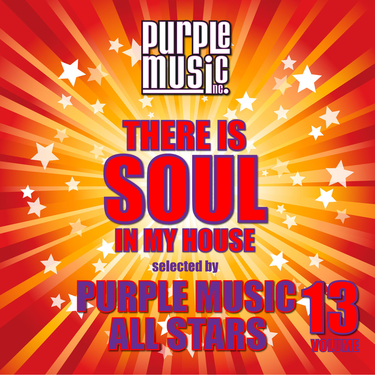 Album cover of There is Soul in My House - Purple Music All Stars, Vol. 13