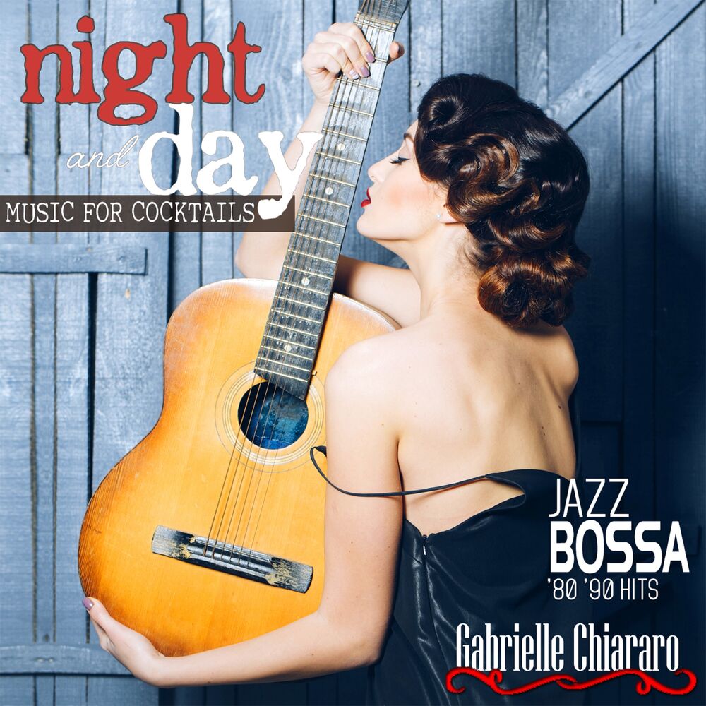 Picture of Night and Day Music for Cocktails Jazz Bossa '80-'90 Hits
