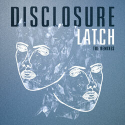 Cover of Latch (The Remixes)