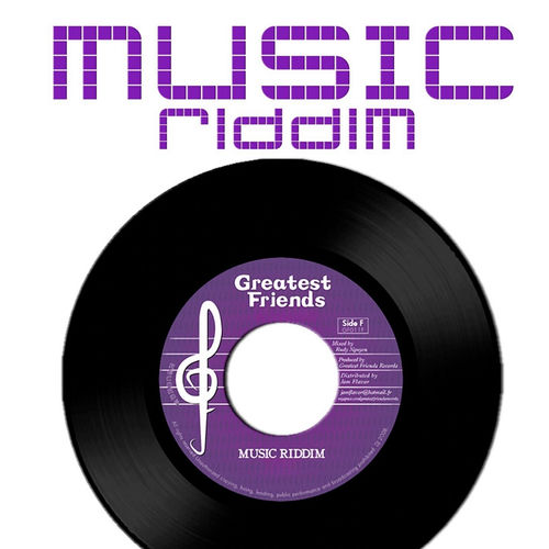 Music Riddim - Greatest Friends | Deezer