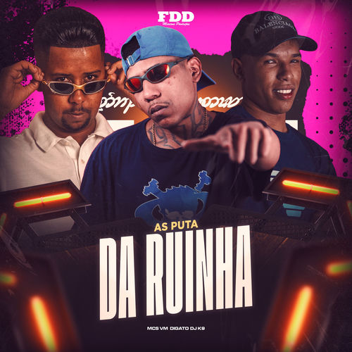 As Puta Da Ruinha