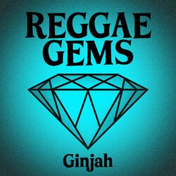 Cover of Reggae Gems: Ginjah
